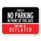Signmission Strictly No Parking in Front of This Gate Tires Will Be Deflated Parking, A-1824-22833 A-1824-22833 - alternate 1
